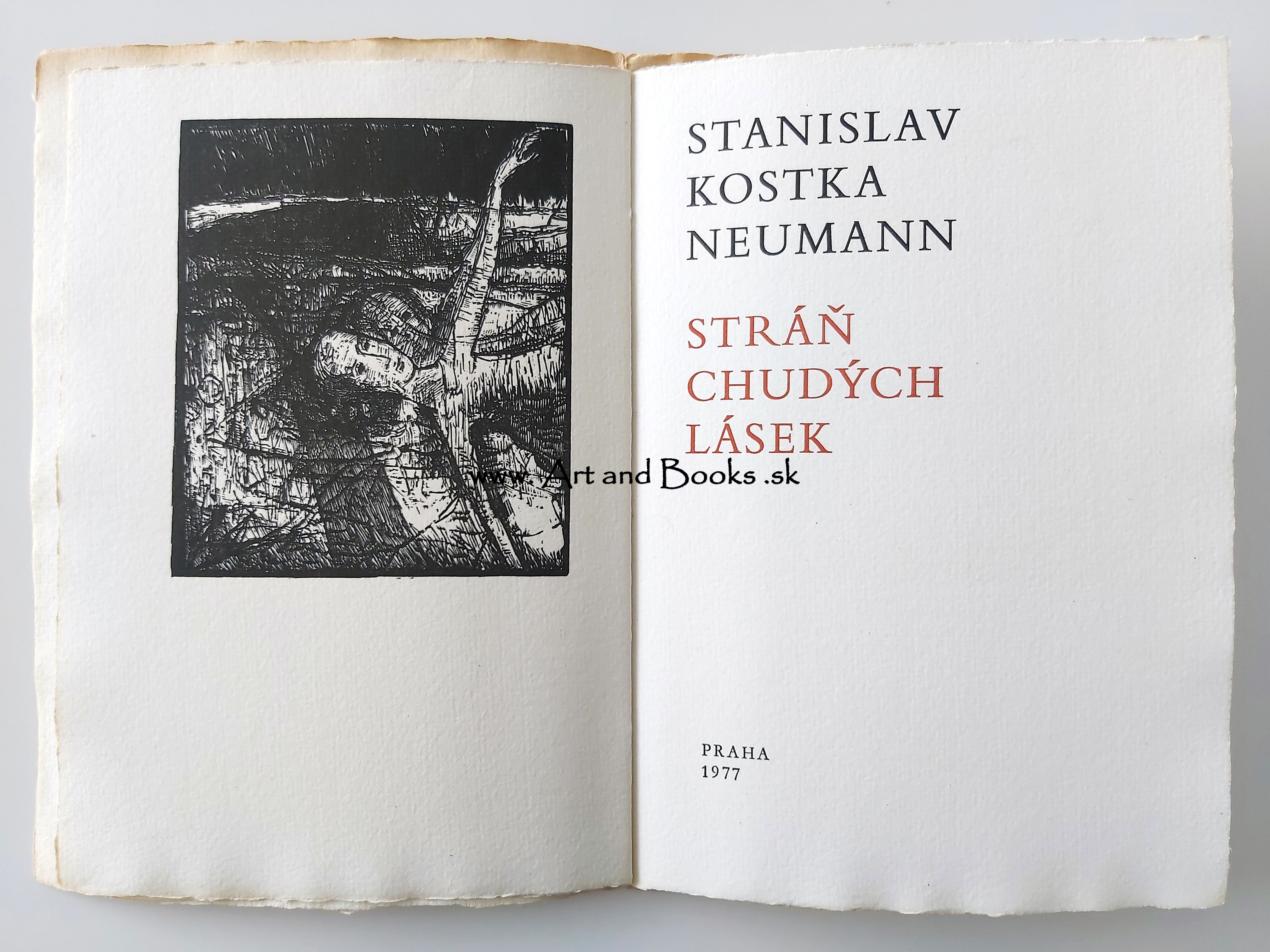 Stanislav Kostka Neumann - Stráň chudých lásek (1977) ● 121506