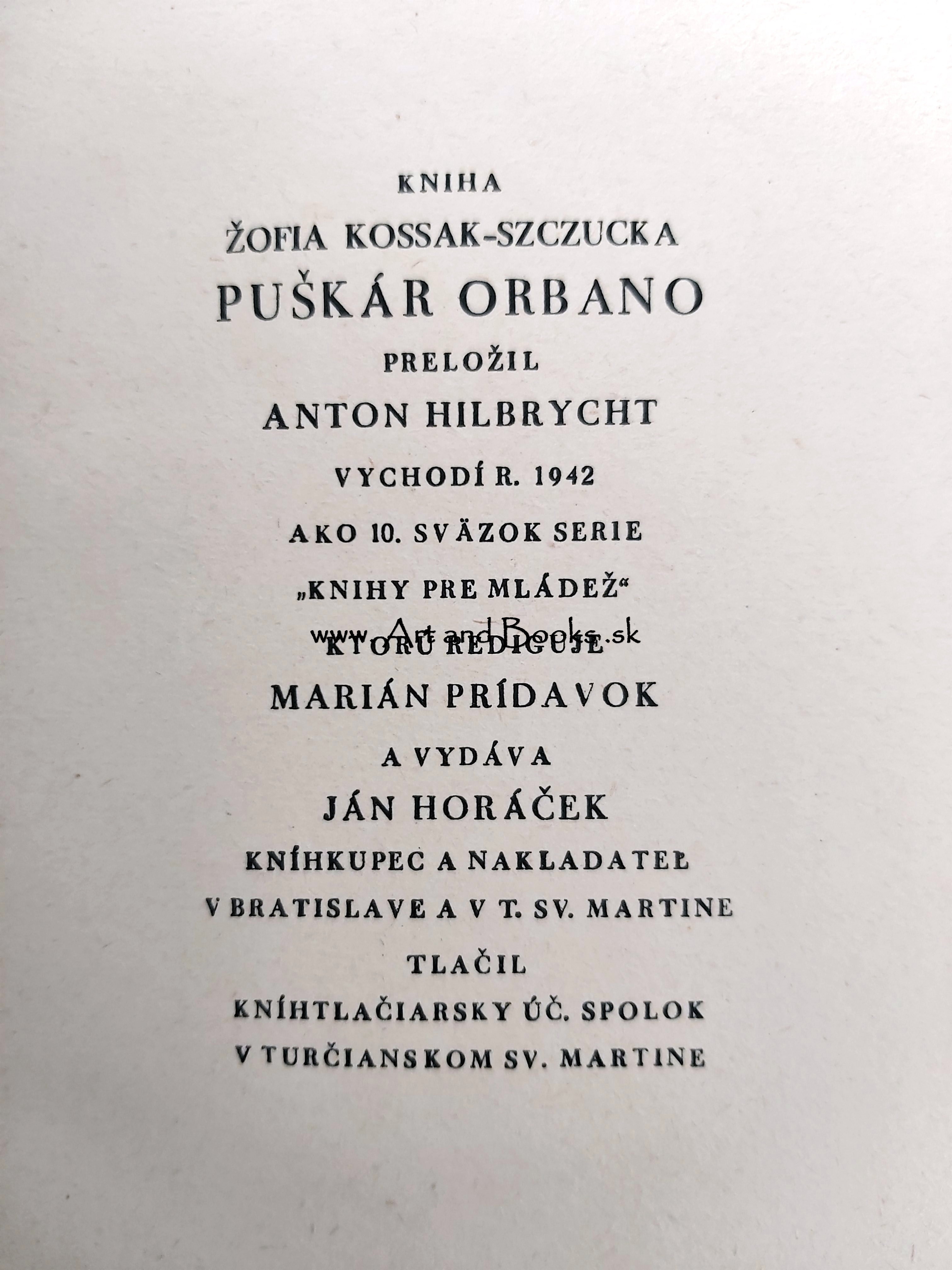 Žofia Kossak-Szczucka - Puškár Orbano (1942) ● 122149