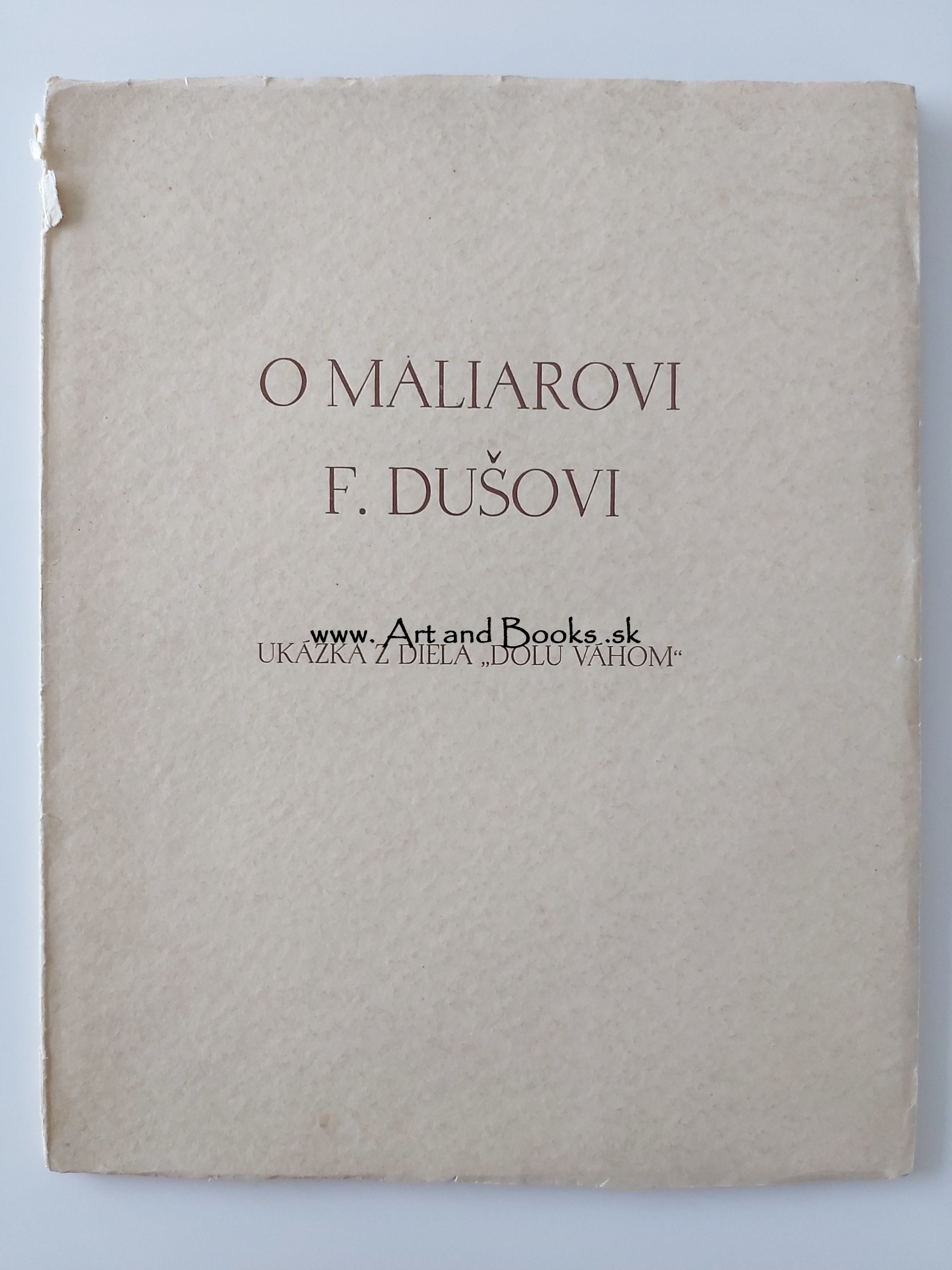 Ján Pospíšil - O maliarovi F. Dušovi (1932) ● 155633