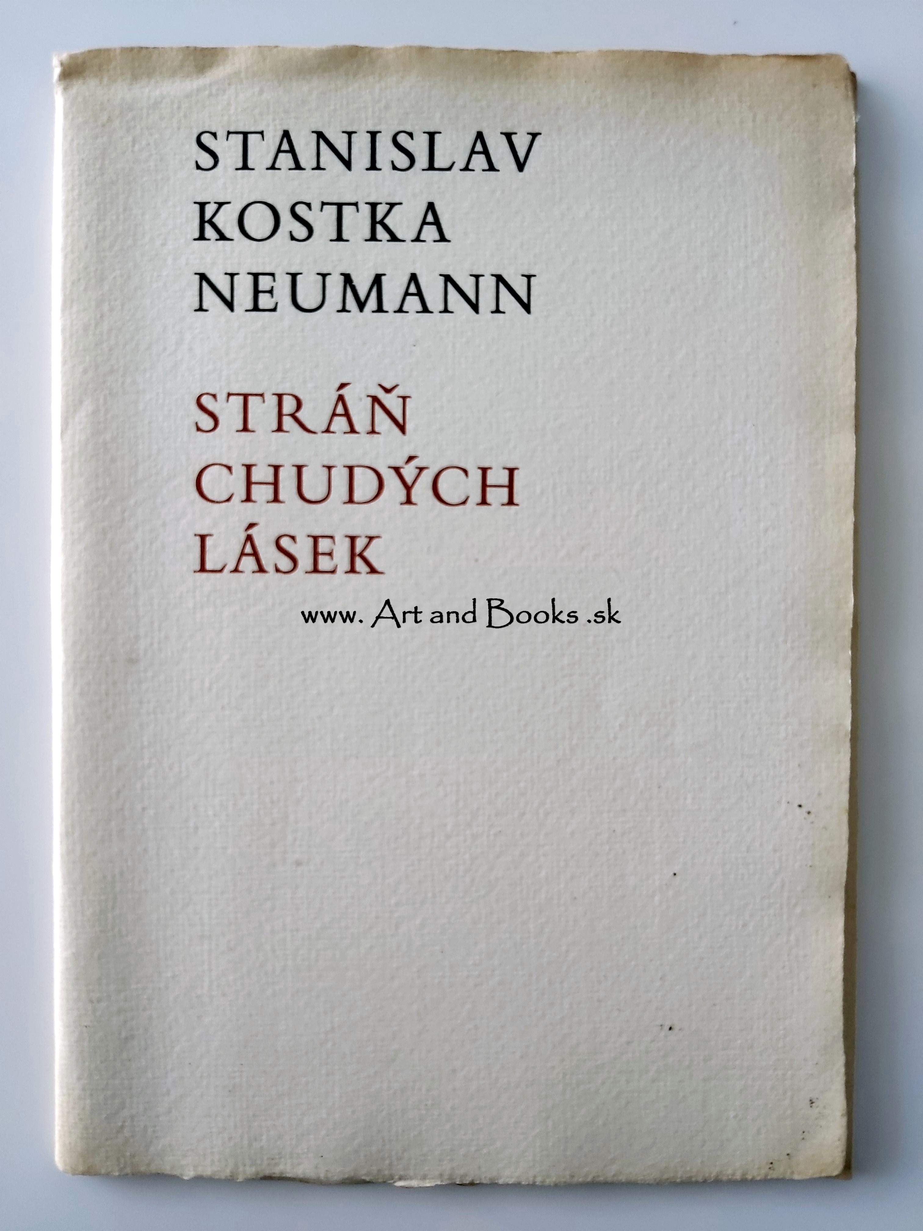 Stanislav Kostka Neumann - Stráň chudých lásek (1977) ● 121506