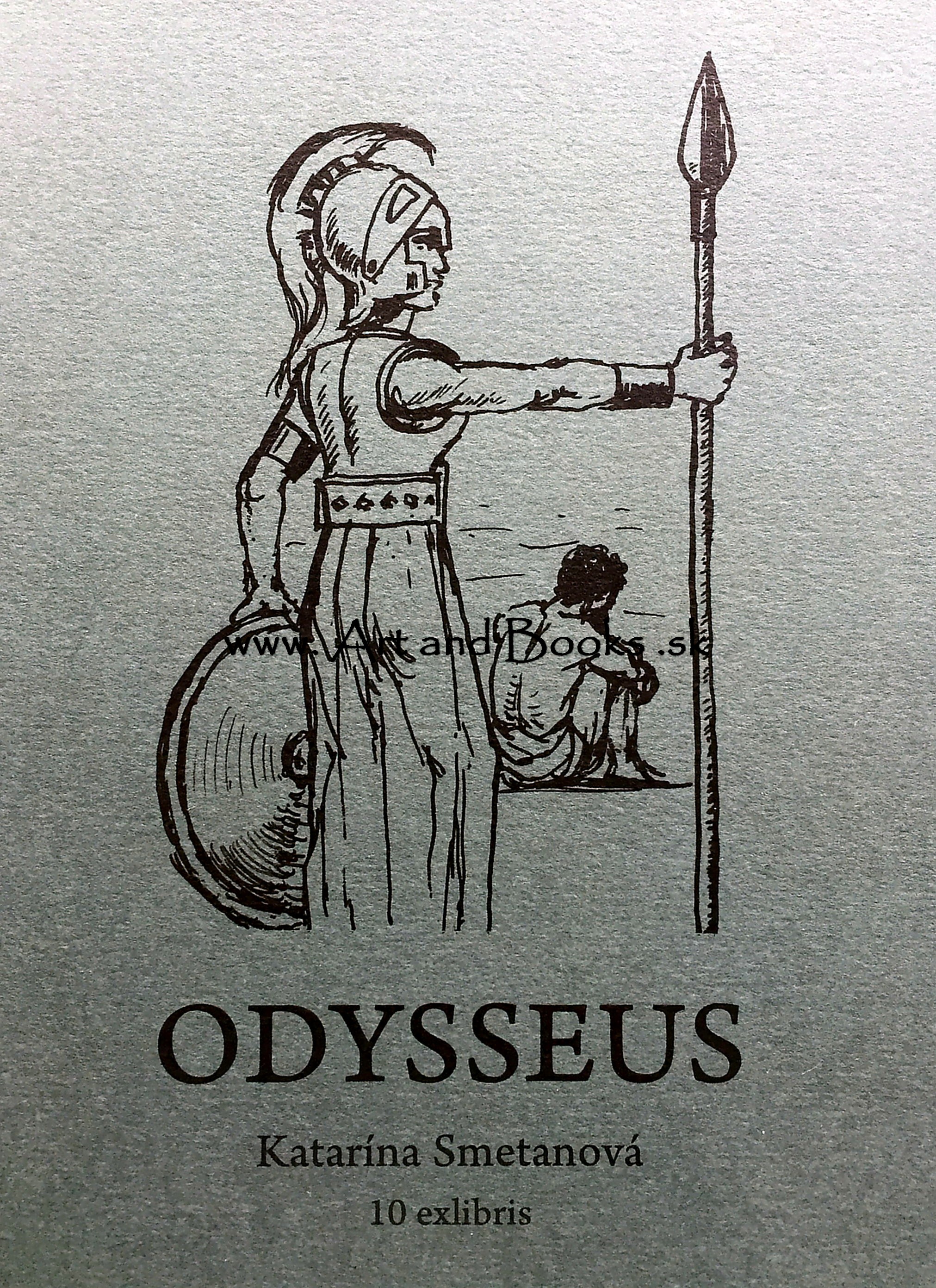 Katarína SMETANOVÁ - Odysseus cycle 10x print	●	E0020
